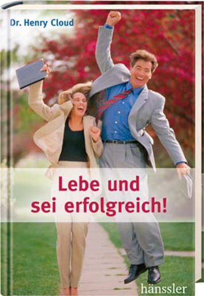 Lebe und sei erfolgreich!