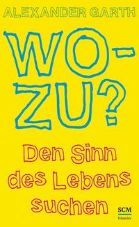 Wozu?