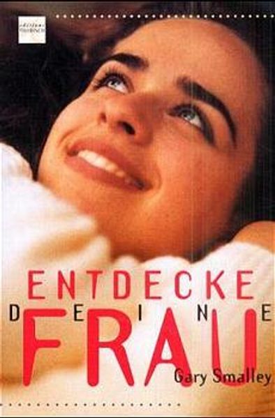 Entdecke deine Frau