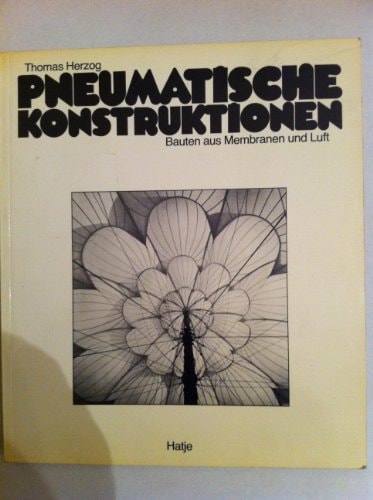 Pneumatische Konstruktionen.