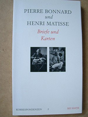 Pierre Bonnard und Henri Matisse
