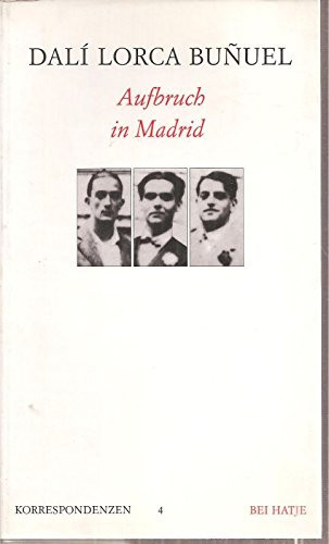 Dali, Lorca, Buñuel