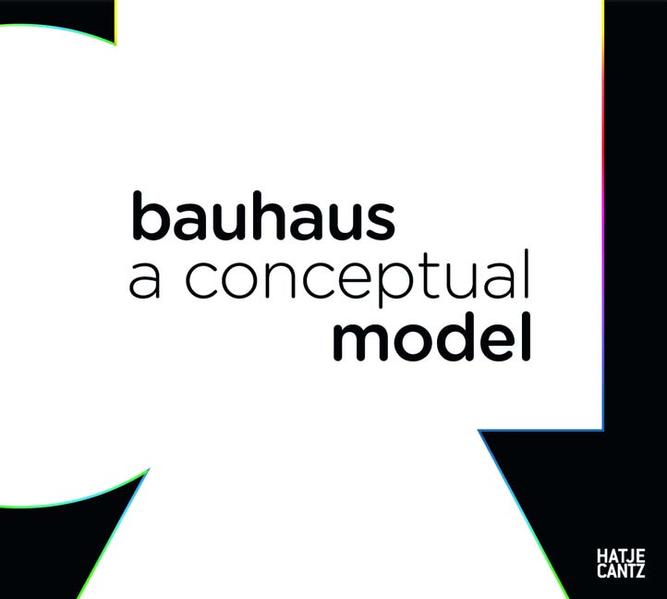 Bauhaus: A Conceptual Model