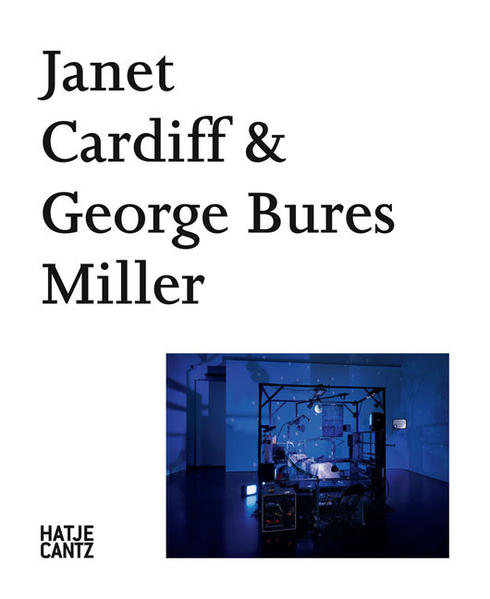 Janet Cardiff & George Bures Miller