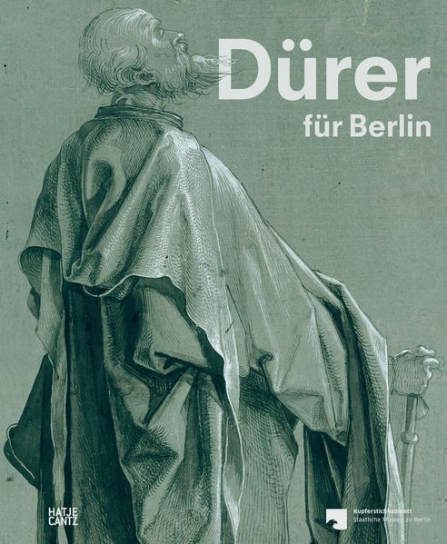 Dürer für Berlin. Eine Spurensuche im Kupferstichkabinett