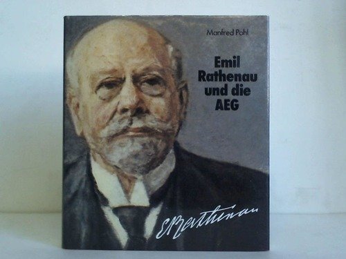 Emil Rathenau und die AEG