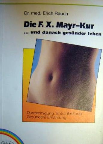 Die F. X. Mayr-Kur