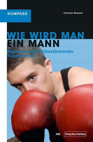 Wie wird man ein Mann