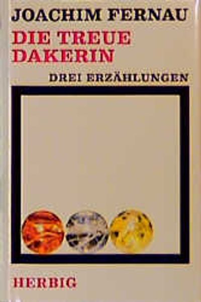 Die treue Dakerin