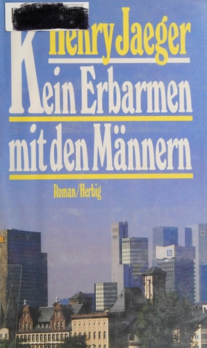 Kein Erbarmen mit den Männern