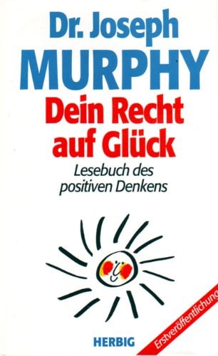 Dein Recht auf Glück