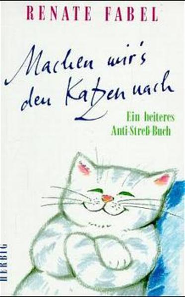 Machen wir's den Katzen nach