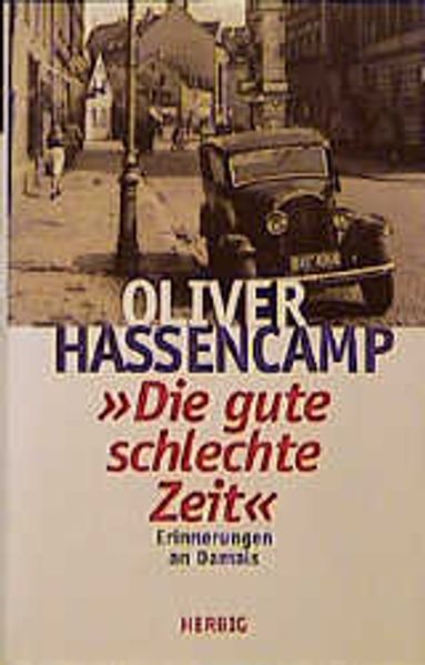 Die gute schlechte Zeit