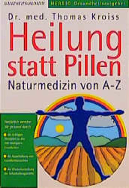 Heilung statt Pillen