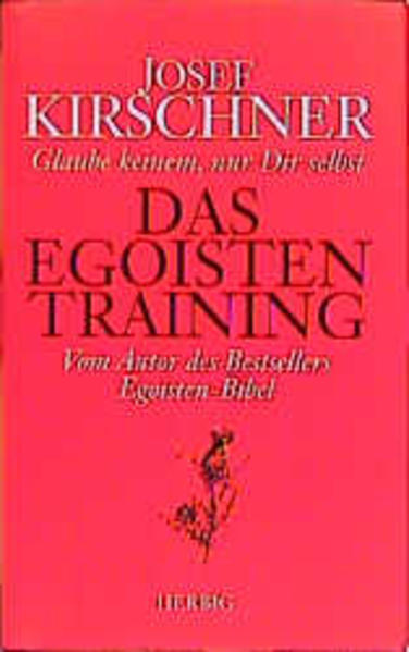 Das Egoistentraining