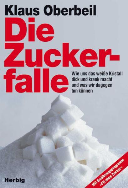 Die Zuckerfalle