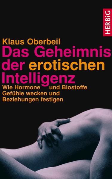 Das Geheimnis der erotischen Intelligenz