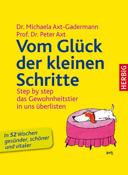 Vom Glück der kleinen Schritte