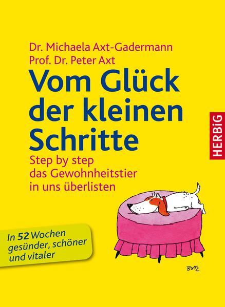 Vom Glück der kleinen Schritte