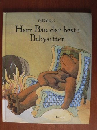 Herr Bär, der beste Babysitter
