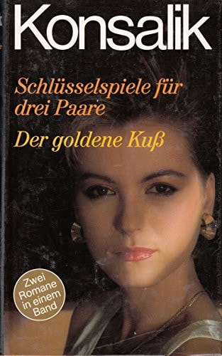 Schlüsselspiele für drei Paare /Der goldene Kuss