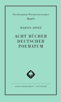 Acht Bücher Deutscher Poematum