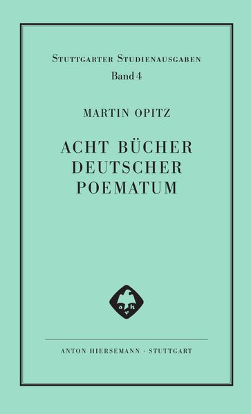 Acht Bücher Deutscher Poematum