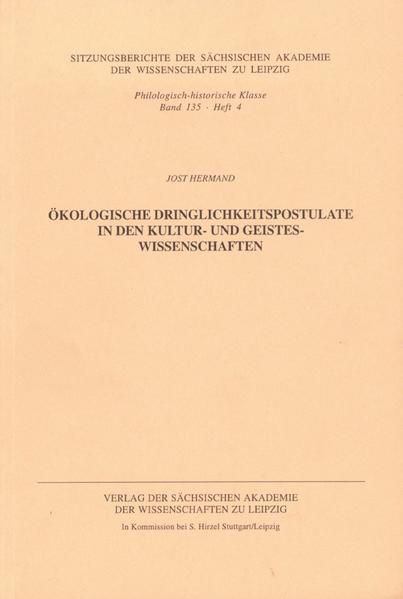 Ökologische Dringlichkeitspostulate in den Kultur- und Geisteswissenschaften