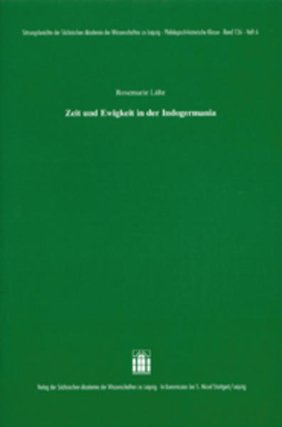 Zeit und Ewigkeit in der Indogermania