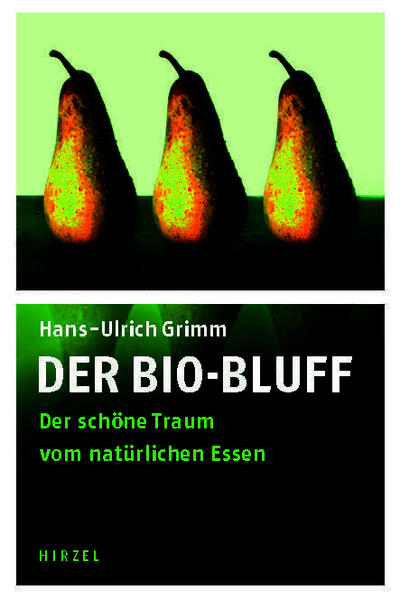 Der Bio-Bluff
