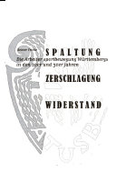 Spaltung - Zerschlagung - Widerstand