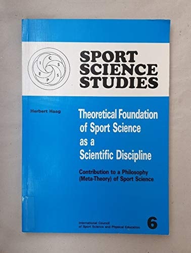 Theoretical Foundation of Sport Science as a Scientific Discipline