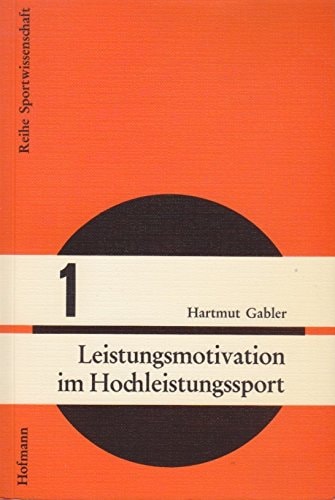Leistungsmotivation im Hochleistungssport