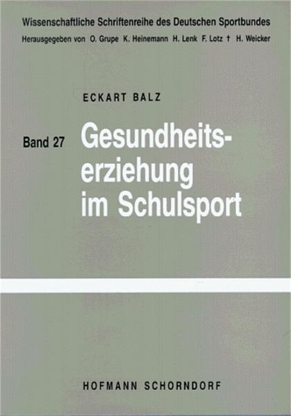 Gesundheitserziehung im Schulsport