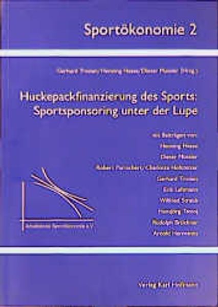 Huckepackfinanzierung des Sports: Sportsponsoring unter der Lupe
