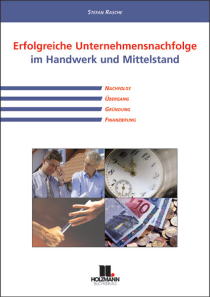 Erfolgreiche Unternehmensnachfolge im Handwerk und Mittelstand