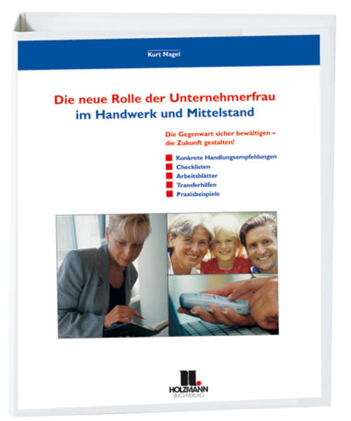 Die neue Rolle der Unternehmerfrau im Handwerk und Mittelstand