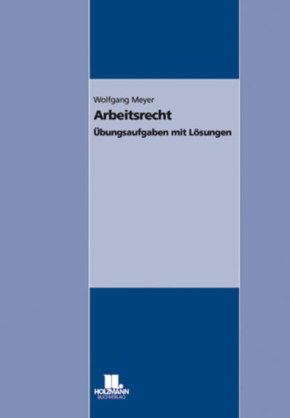 Prüfungsvorbereitung Arbeitsrecht