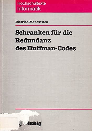 Schranken für die Redundanz des Huffman-Codes