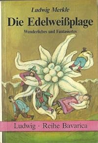 Die Edelweissplage