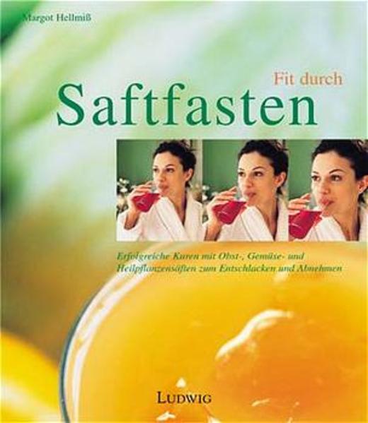 Fit durch Saftfasten