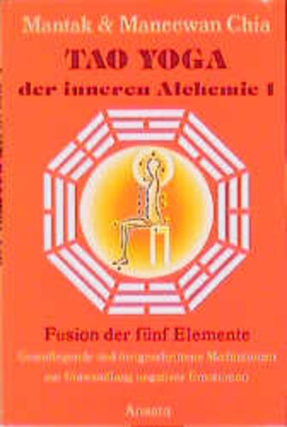 Tao Yoga der inneren Alchemie 1