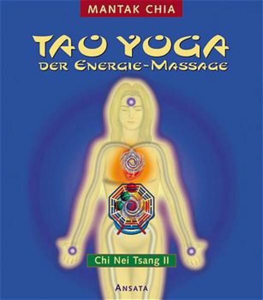 Tao Yoga der Energie-Massage