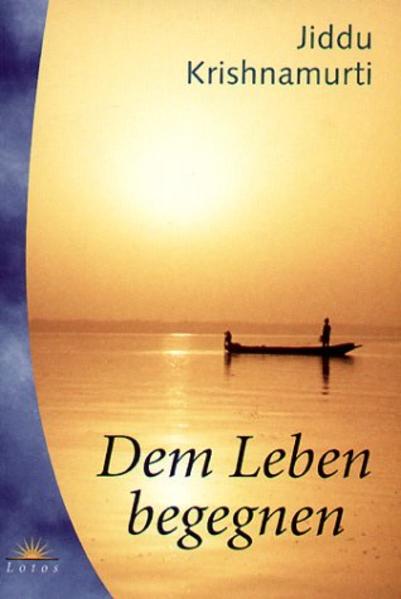 Dem Leben begegnen