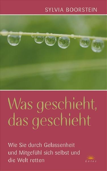 Was geschieht, das geschieht