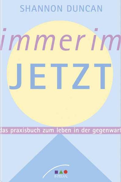 Immer im Jetzt
