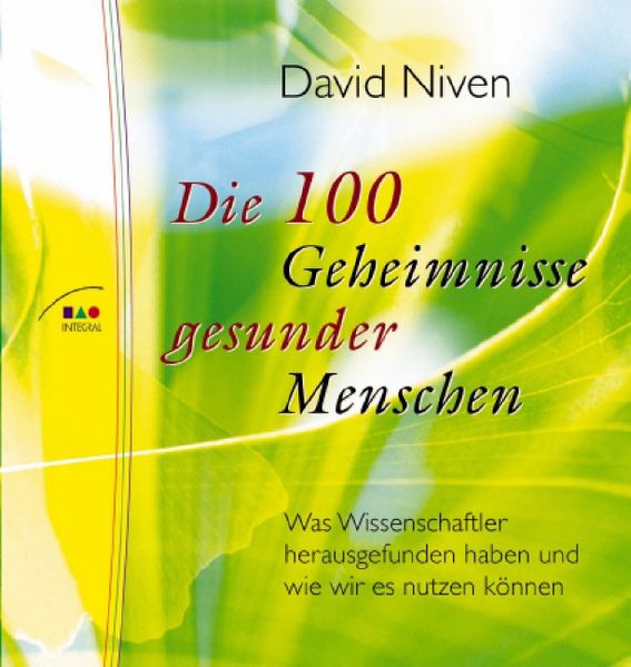 100 Geheimnisse gesunder Menschen