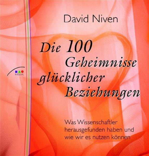 Die 100 Geheimnisse glücklicher Beziehungen