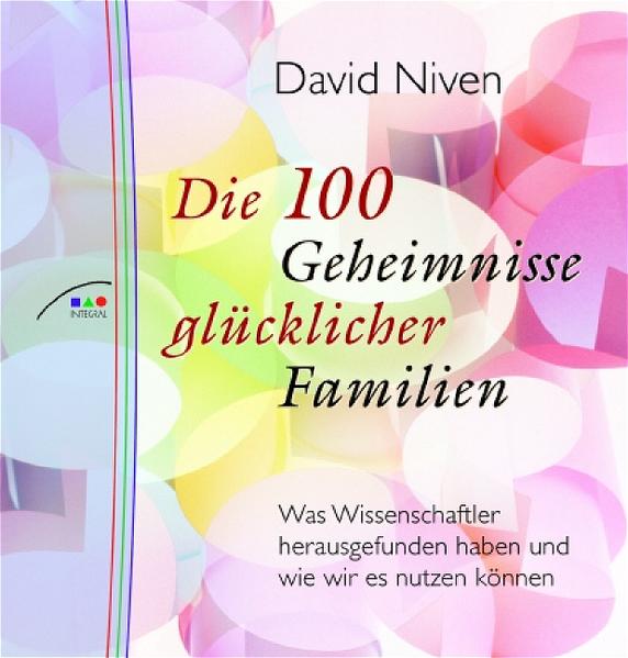 Die 100 Geheimnisse glücklicher Familien