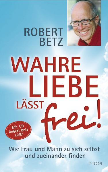 Wahre Liebe lässt frei!